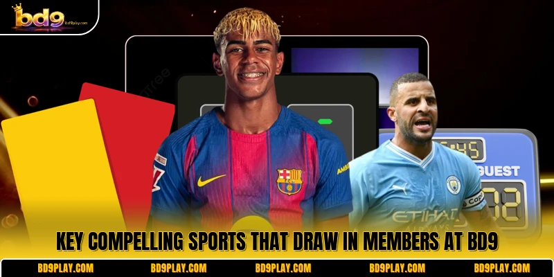 Key compelling sports that draw in members at BD9
