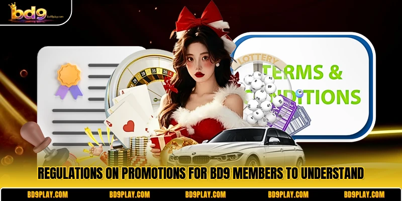 Regulations on promotions for BD9 members to understand