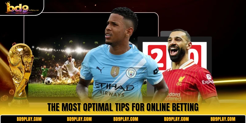 The most optimal tips for online betting