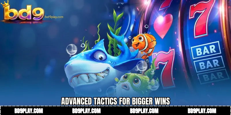 Advanced Tactics for Bigger Wins