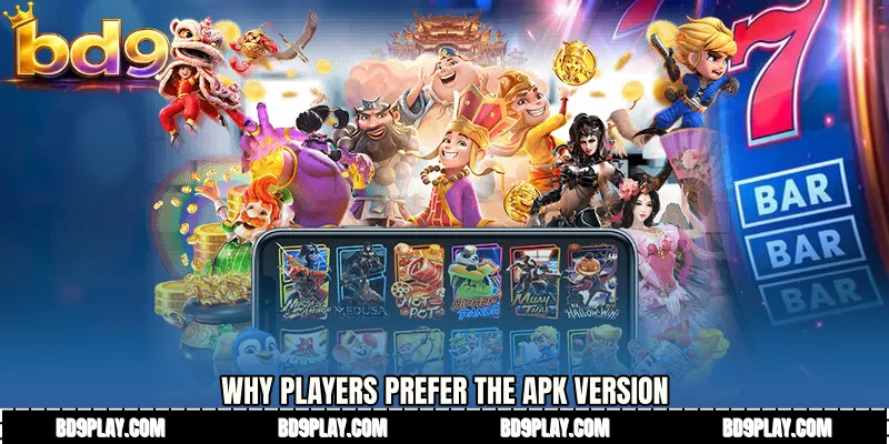 Why Players Prefer the APK Version