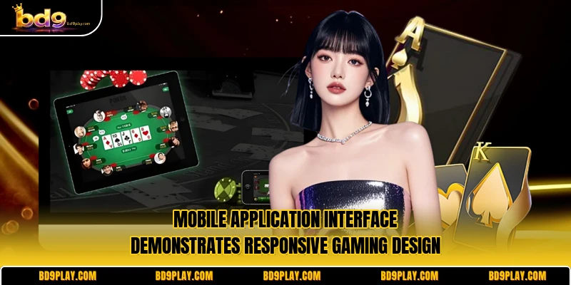 Mobile application interface demonstrates responsive gaming design